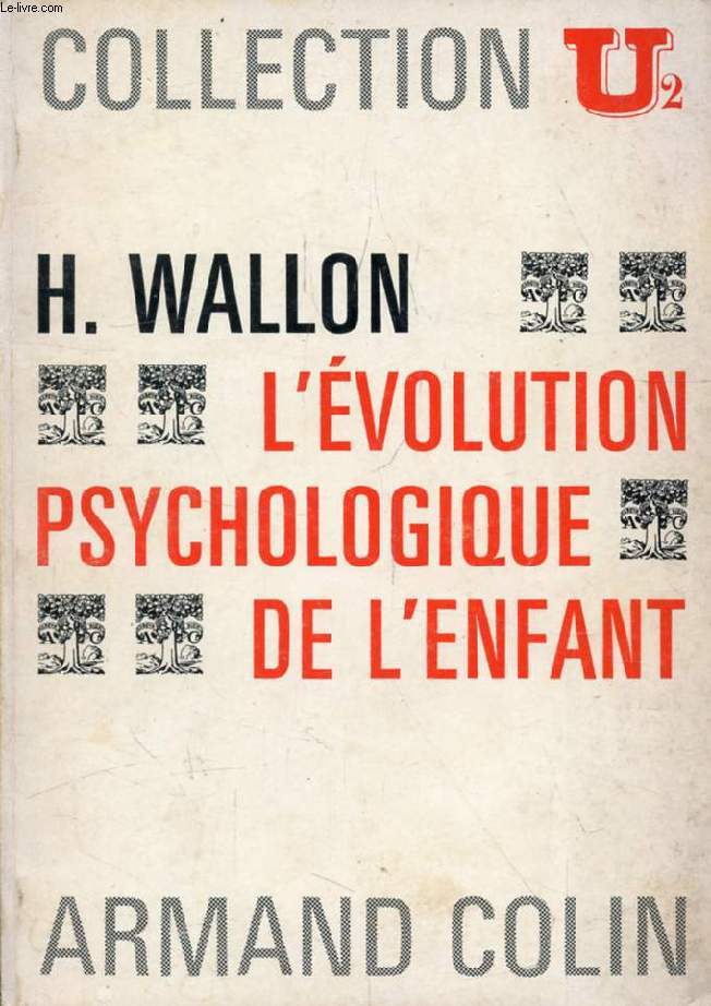 L'EVOLUTION PSYCHOLOGIQUE DE L'ENFANT