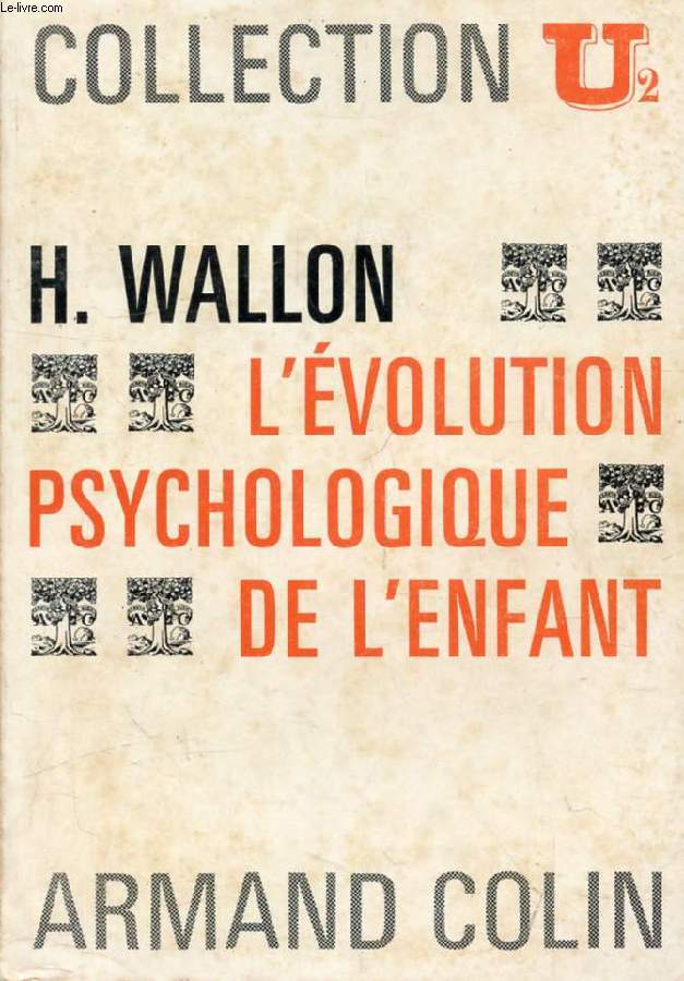 L'EVOLUTION PSYCHOLOGIQUE DE L'ENFANT