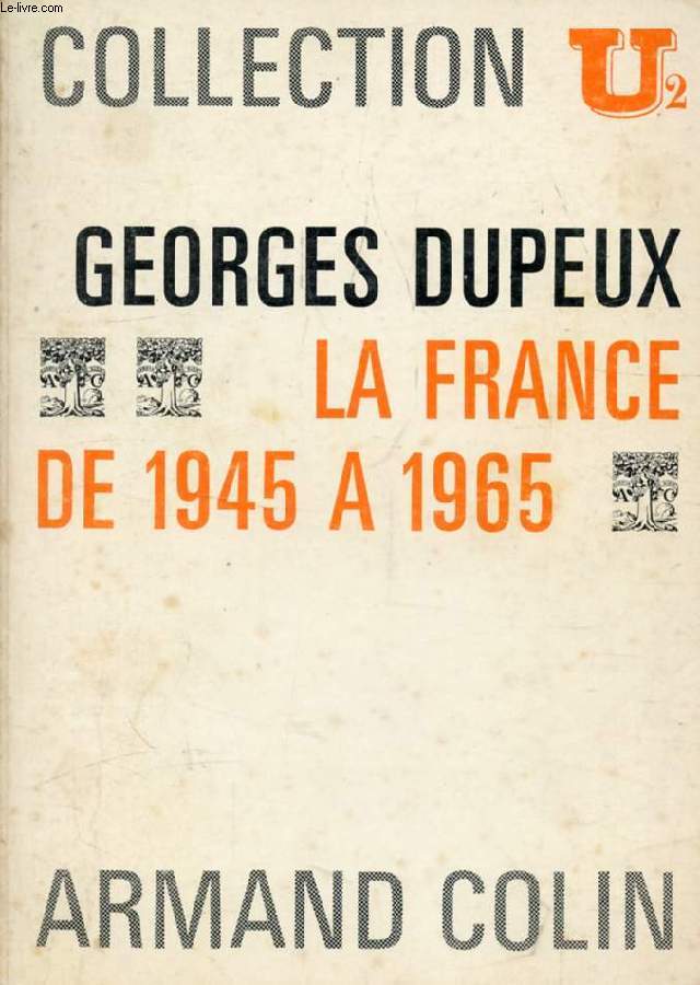 LA FRANCE DE 1945 A 1965
