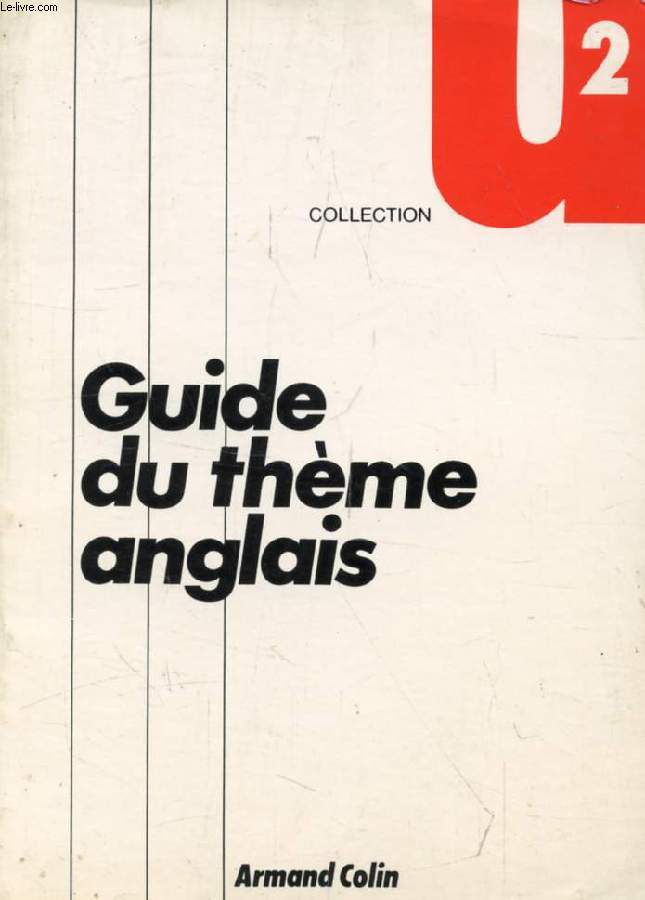 GUIDE DU THEME ANGLAIS