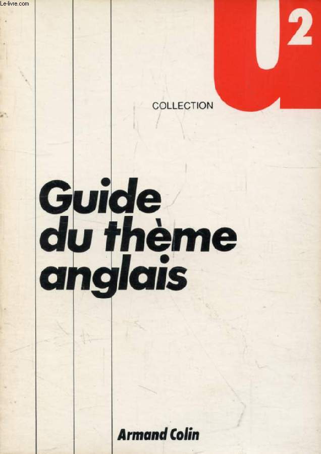 GUIDE DU THEME ANGLAIS
