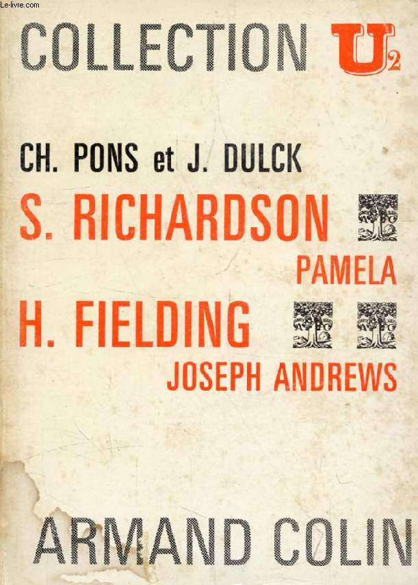 SAMUEL RICHARDSON: PAMELA / HENRY FIELDING: JOSEPH ANDREWS