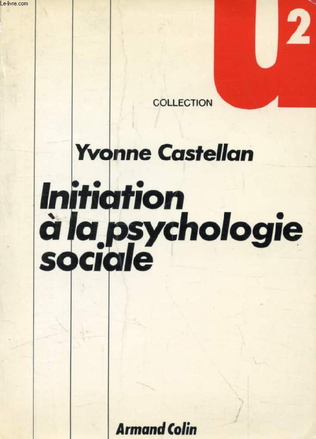 INITIATION A LA PSYCHOLOGIE SOCIALE