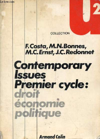 CONTEMPORARY ISSUES, PREMIER CYCLE: DROIT, ECONOMIE, POLITIQUE