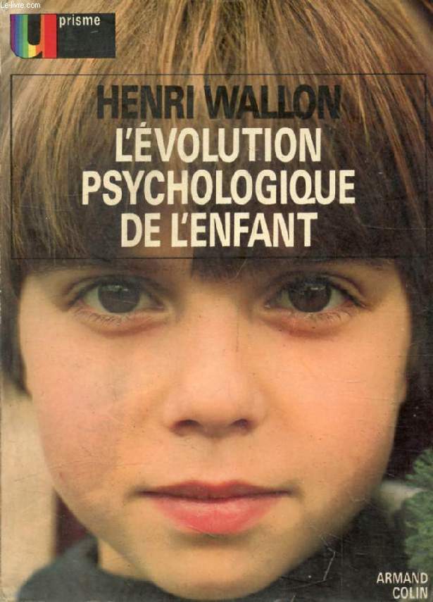 L'EVOLUTION PSYCHOLOGIQUE DE L'ENFANT