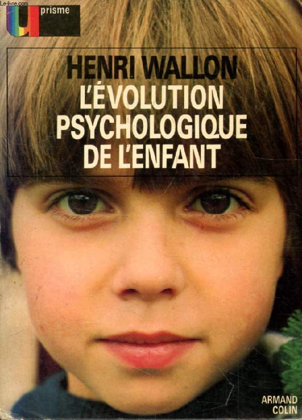 L'EVOLUTION PSYCHOLOGIQUE DE L'ENFANT