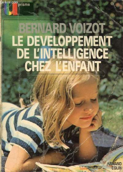 LE DEVELOPPEMENT DE L'INTELLIGENCE CHEZ L'ENFANT