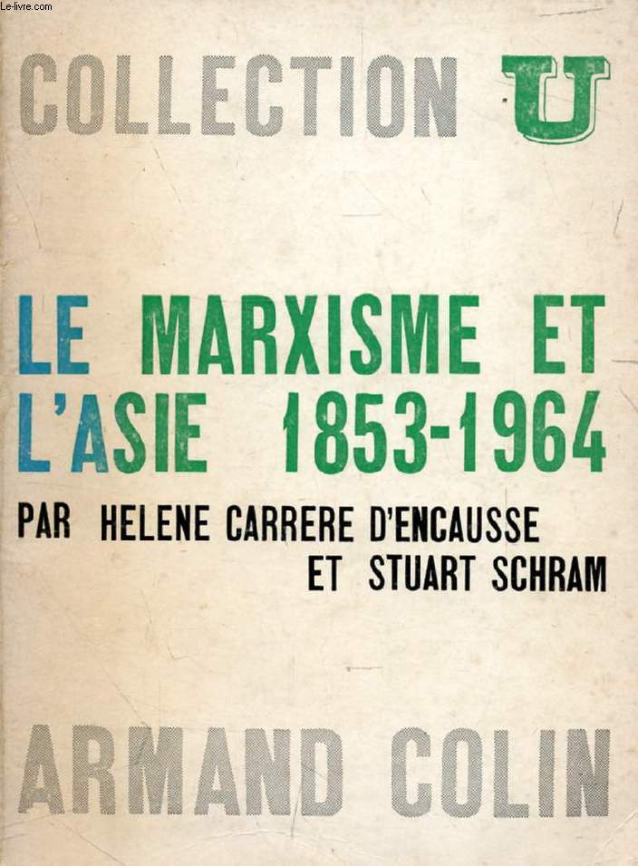 LE MARXISME ET L'ASIE, 1853-1964