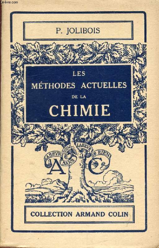 LES METHODES ACTUELLES DE LA CHIMIE