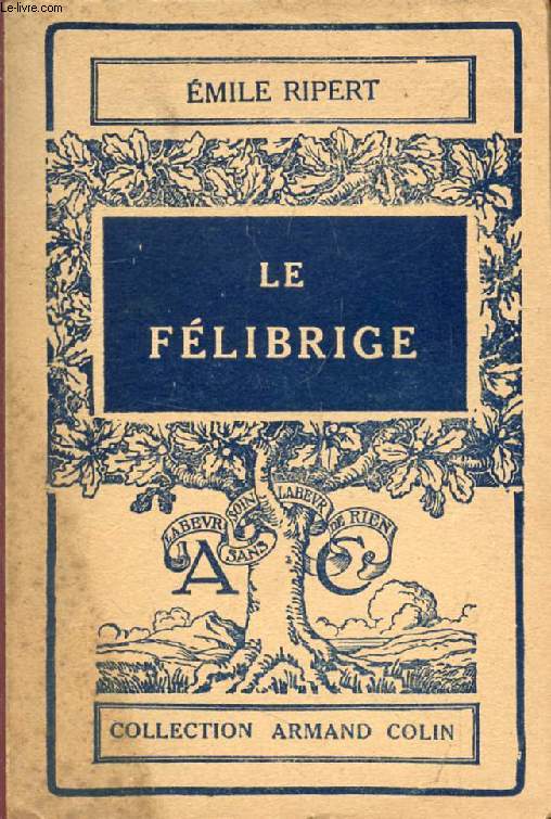 LE FELIBRIGE