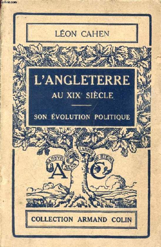 L'ANGLETERRE AU XIXe SIECLE, SON EVOLUTION POLITIQUE