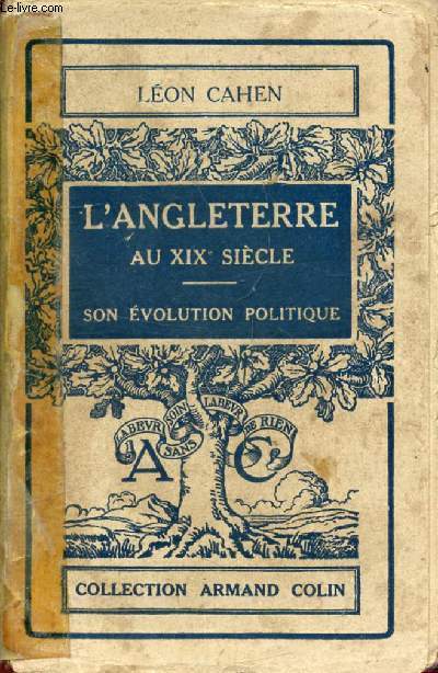 L'ANGLETERRE AU XIXe SIECLE, SON EVOLUTION POLITIQUE