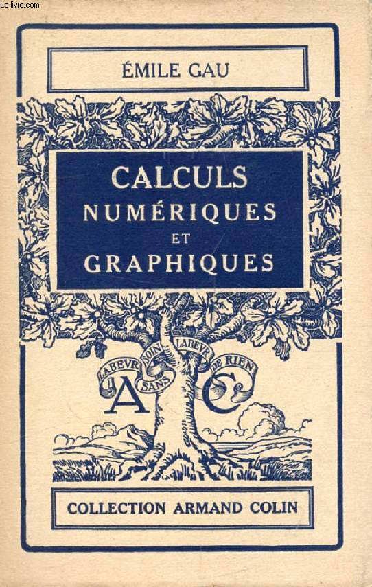 CALCULS NUMERIQUES ET GRAPHIQUES