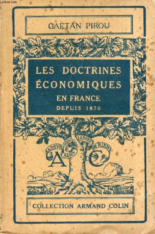 LES DOCTRINES ECONOMIQUES EN FRANCE DEPUIS 1870