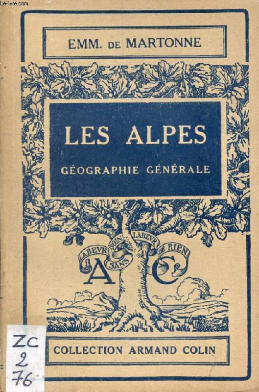 LES ALPES (GEOGRAPHIE GENERALE)