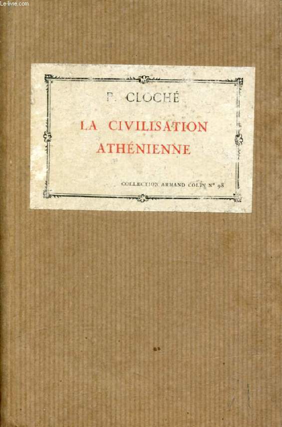 LA CIVILISATION ATHENIENNE