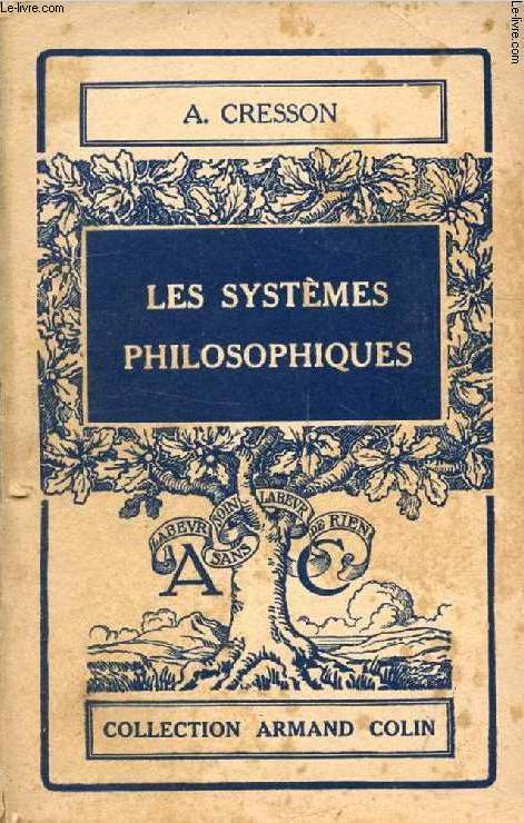 LES SYSTEMES PHILOSOPHIQUES