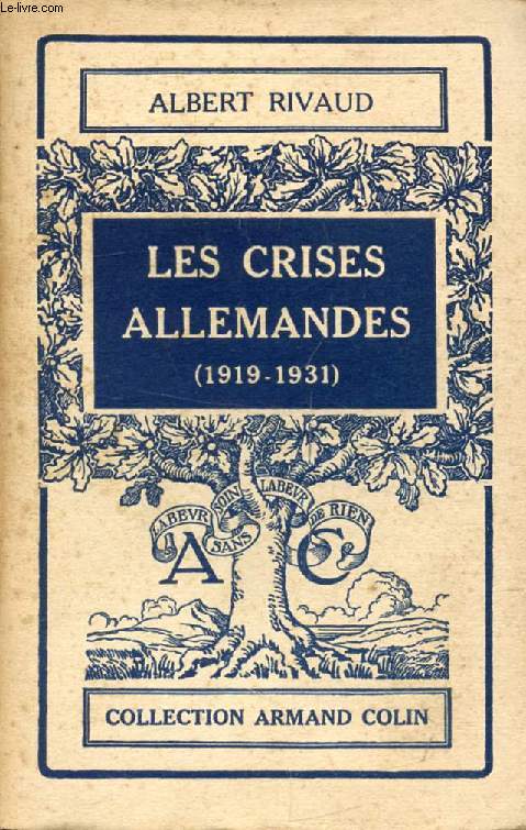 LES CRISES ALLEMANDES (1919-1931)