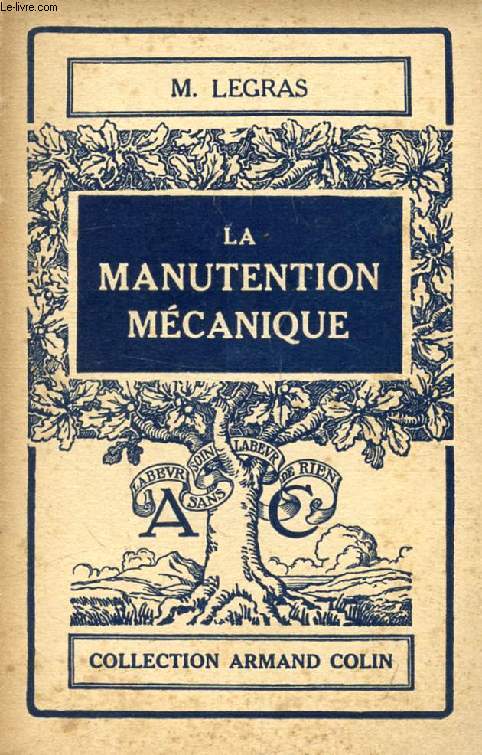 LA MANUTENTION MECANIQUE