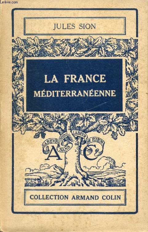 LA FRANCE MEDITERRANEENNE