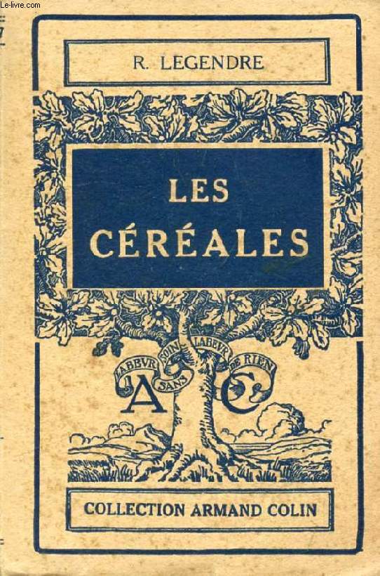 LES CEREALES, BIOLOGIE ET APPLICATIONS