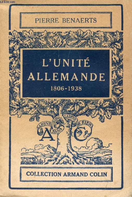 L'UNITE ALLEMANDE, 1806-1938