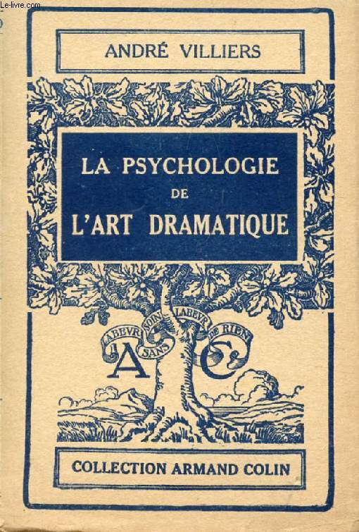 LA PSYCHOLOGIE DE L'ART DRAMATIQUE