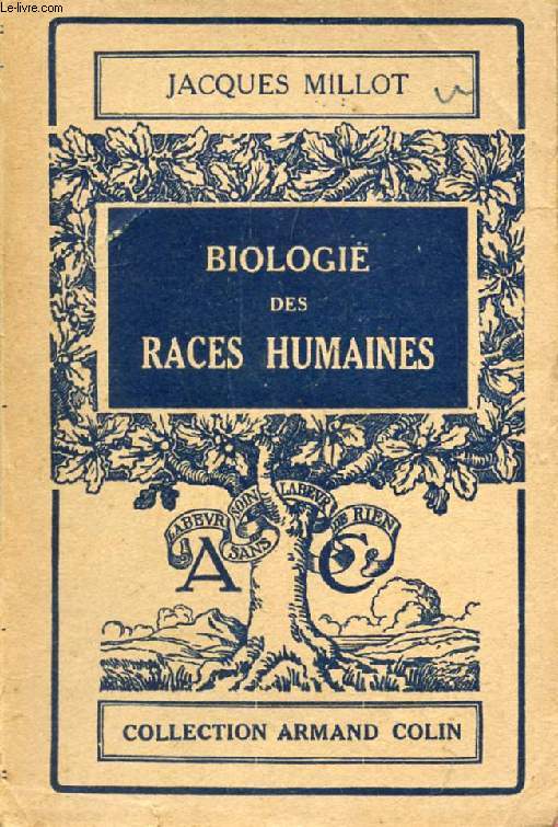 BIOLOGIE DES RACES HUMAINES