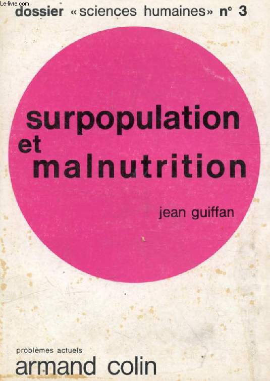 SURPOPULATION ET MALNUTRITION