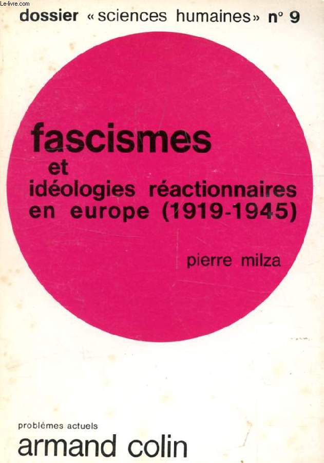 FASCISMES ET IDEOLOGIES REACTIONNAIRES EN EUROPE (1919-1945)