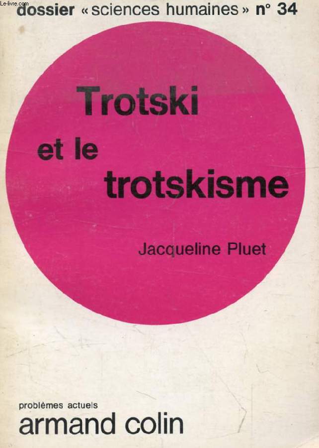 TROTSKI ET LE TROTSKISME