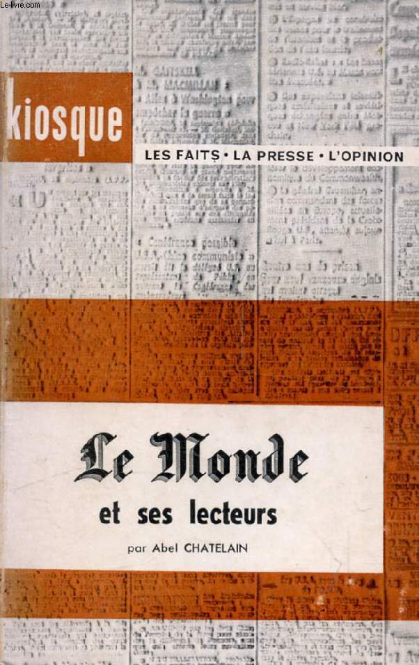 'LE MONDE' ET SES LECTEURS SOUS LA IVe REPUBLIQUE