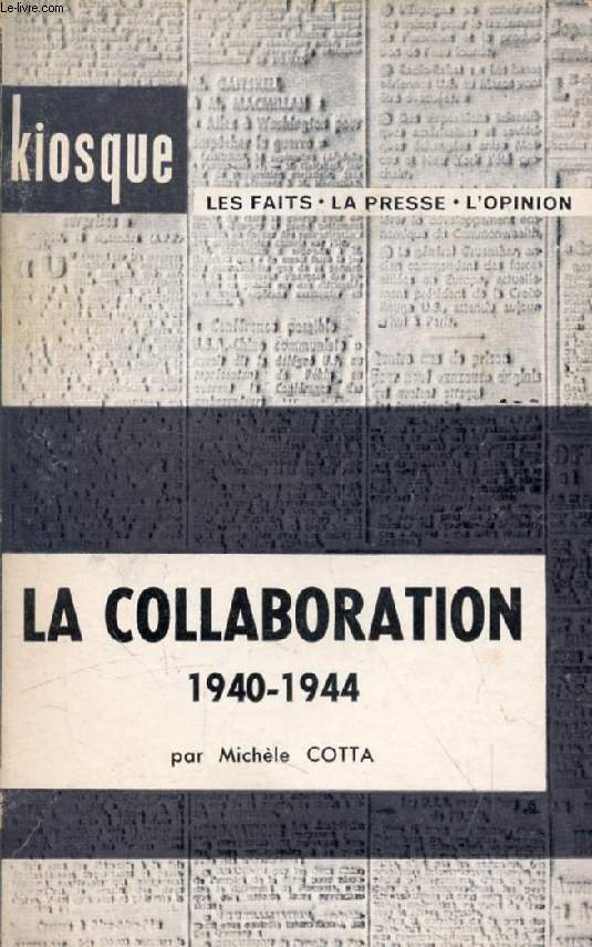 LA COLLABORATION, 1940-1944