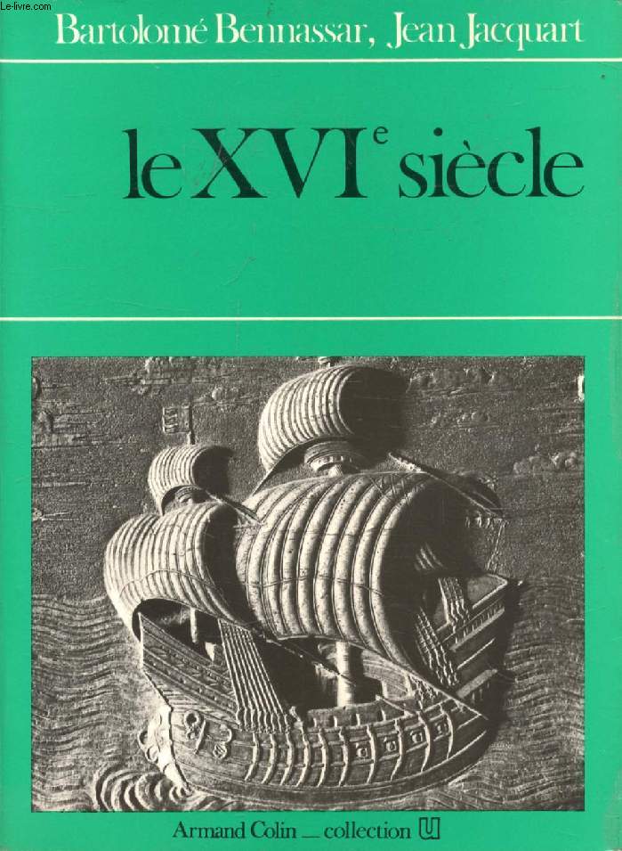 LE XVIe SIECLE