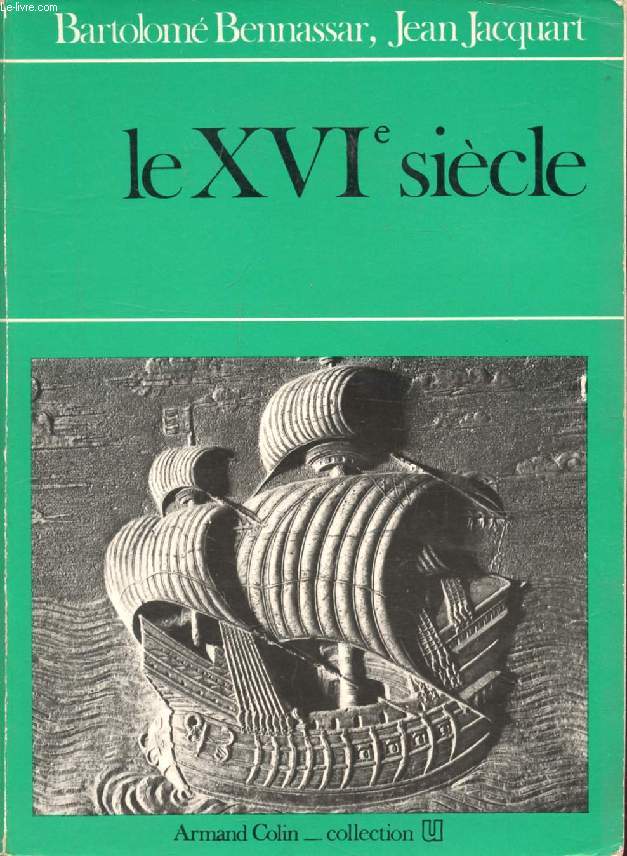 LE XVIe SIECLE