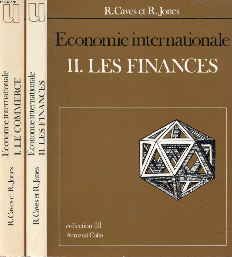 ECONOMIE INTERNATIONALE, 2 TOMES (LE COMMERCE / LES FINANCES)