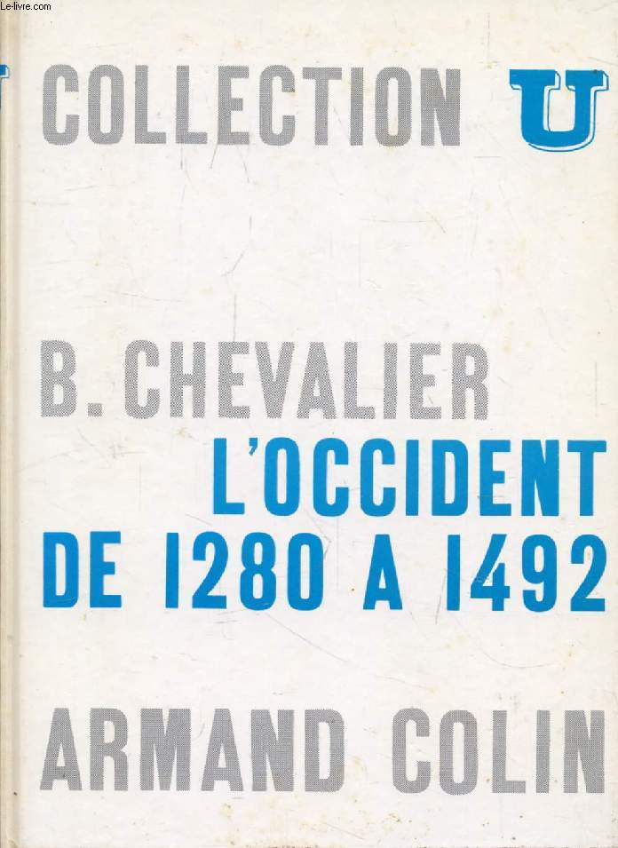 L'OCCIDENT DE 1280 A 1492