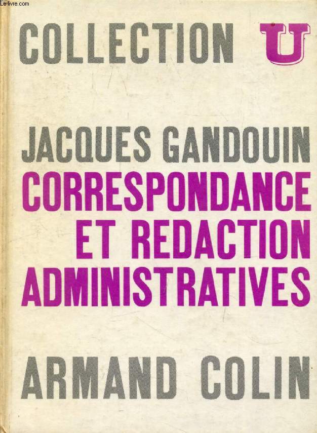 CORRESPONDANCE ET REDACTION ADMINISTRATIVES