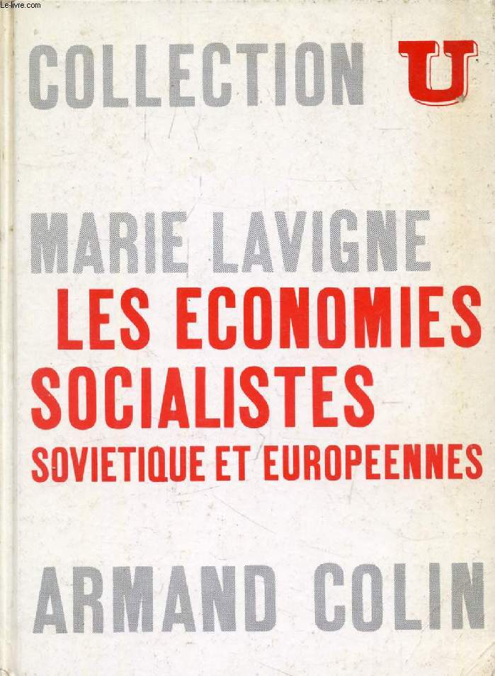 LES ECONOMIES SOCIALISTES SOVIETIQUE ET EUROPEENNES