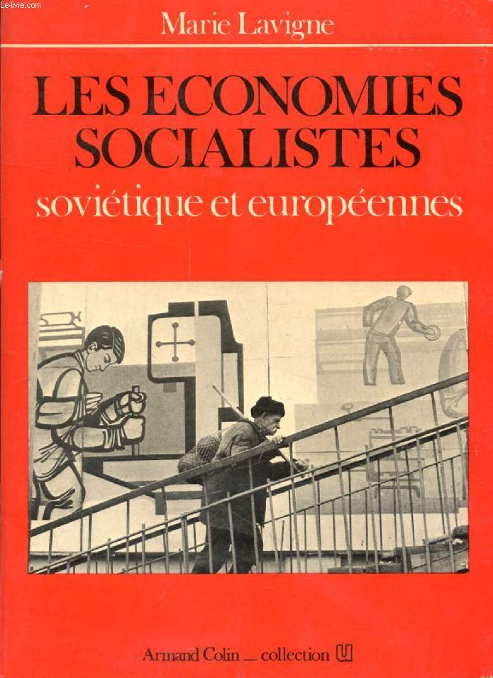 LES ECONOMIES SOCIALISTES SOVIETIQUE ET EUROPEENNES