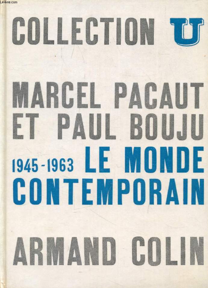 LE MONDE CONTEMPORAIN, 1945-1963