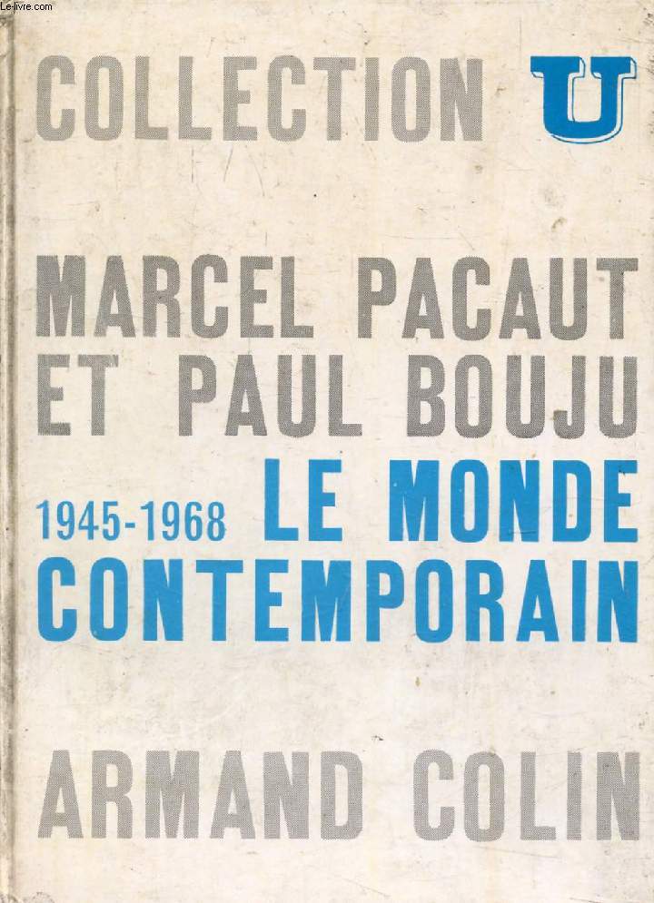 LE MONDE CONTEMPORAIN, 1945-1968