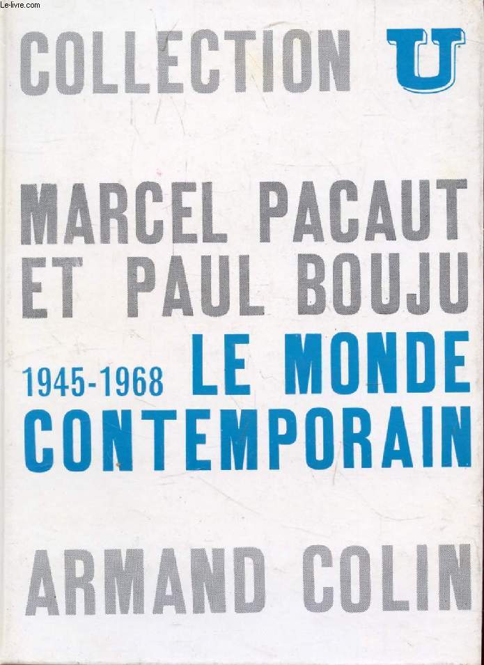 LE MONDE CONTEMPORAIN, 1945-1968