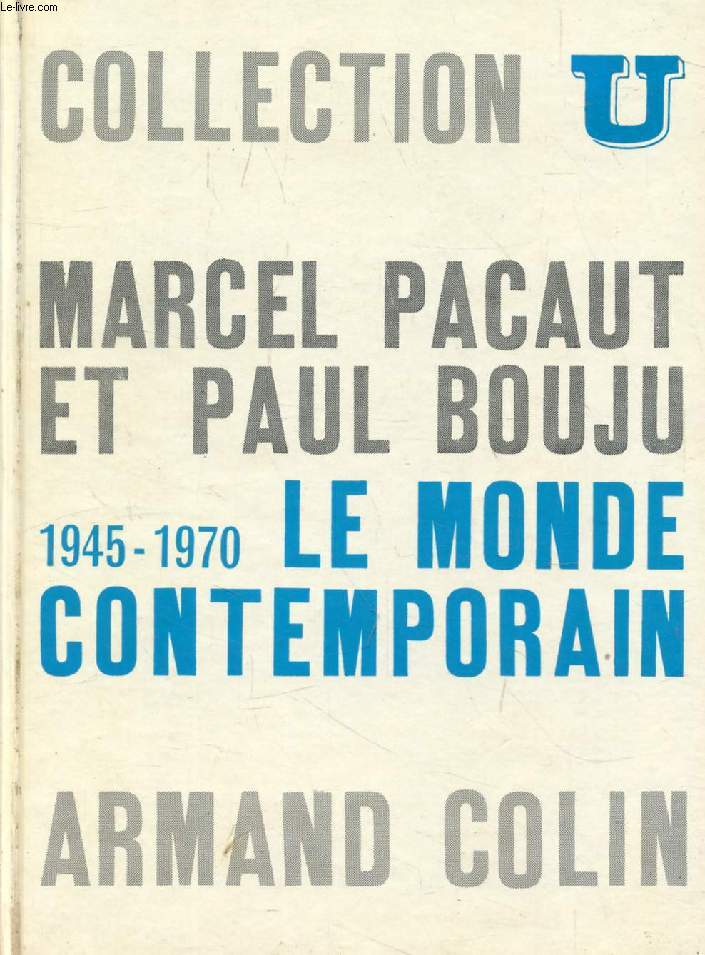 LE MONDE CONTEMPORAIN, 1945-1970