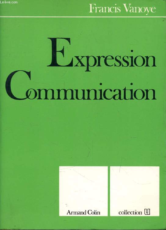 EXPRESSION, COMMUNICATION