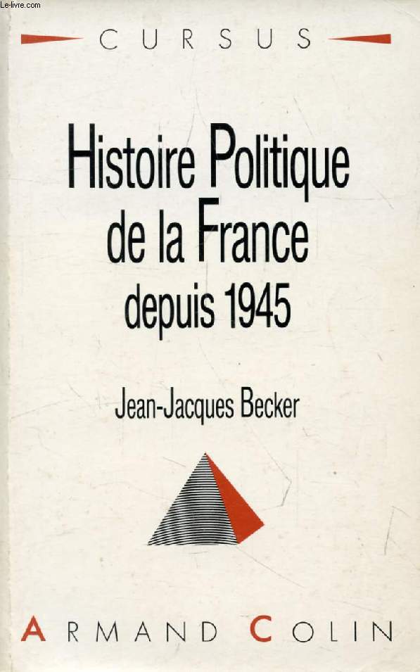 HISTOIRE POLITIQUE DE LA FRANCE DEPUIS 1945