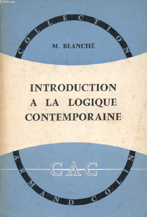 INTRODUCTION A LA LOGIQUE CONTEMPORAINE