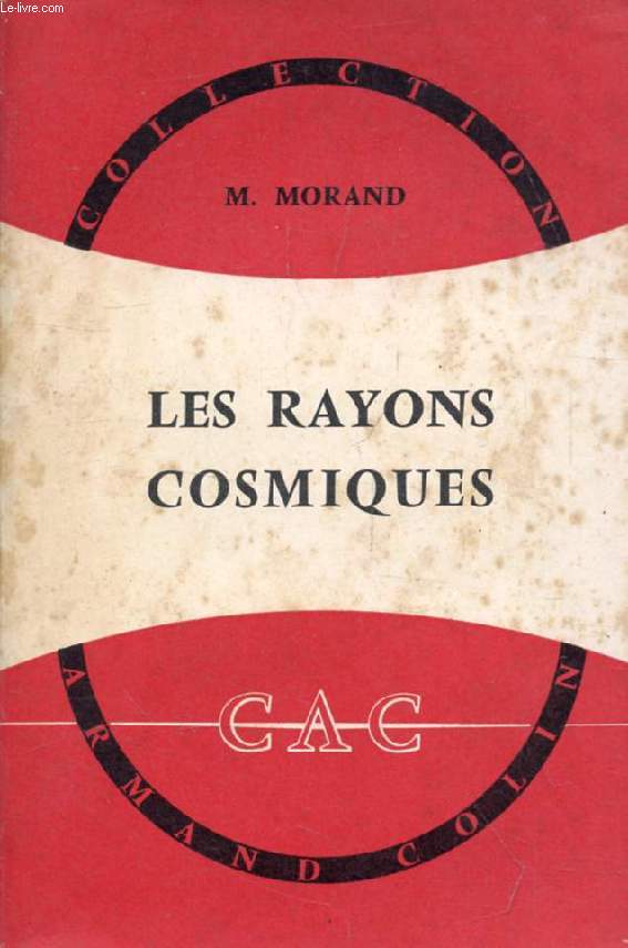 LES RAYONS COSMIQUES