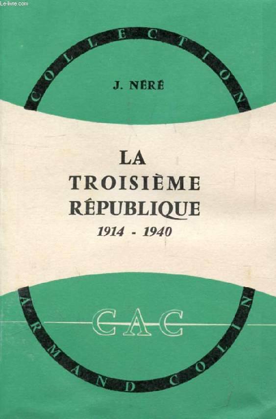LA TROISIEME REPUBLIQUE (1914-1940)