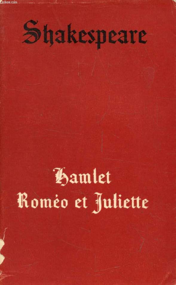 ROMEO ET JULIETTE, HAMLET